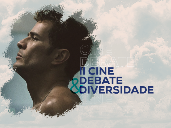 II Cine Debate & Diversidade exibe filme “Aos teus Olhos”