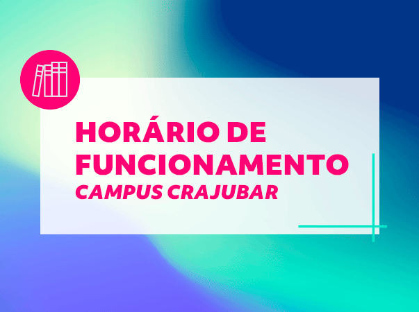 Campus Crajubar funciona em horário extraordinário no mês de janeiro