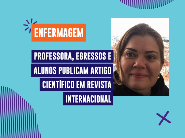 Professora, egressos e alunos de Enfermagem publicam artigo científico em revista internacional