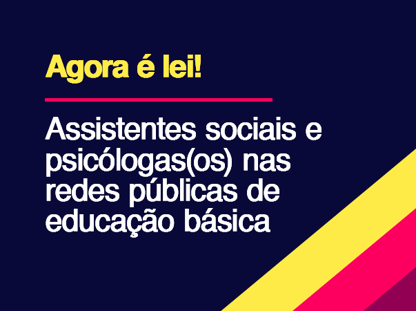 Lei exige inclusão de profissionais de Serviço Social e Psicologia em escolas públicas
