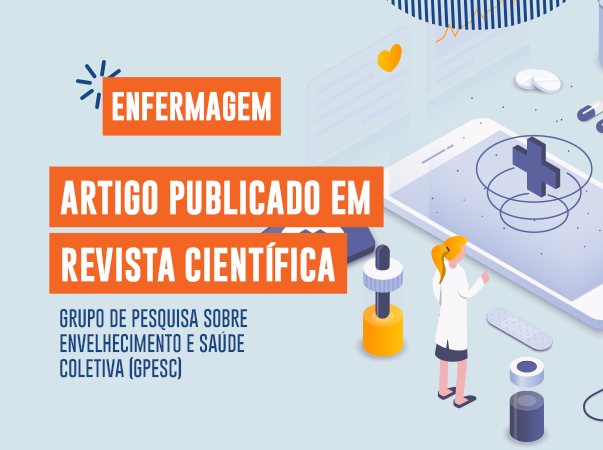 Professoras, egressos e alunos de Enfermagem publicam artigo científico na revista Brazilian Journal of Development
