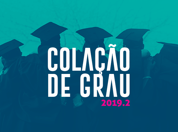 Concluintes da Unileão de 2019.2 participam da colação de grau em janeiro