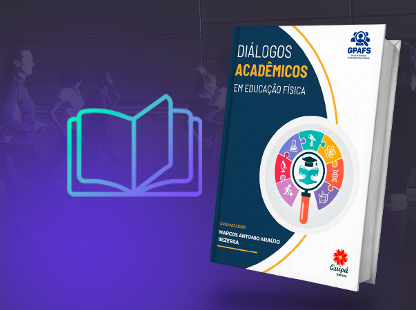 Grupo de Pesquisa em Atividade Física e Saúde da Unileão publica livro pela Quipá Editora